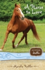 Image for A horse to love : bk. 1