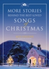 Image for More stories behind the best-loved songs of Christmas
