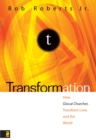 Image for Transformation: how glocal churches transform lives and the world