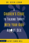 Image for A chicken&#39;s guide to talking turkey with your kids about sex