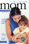 Image for Mothering without guilt