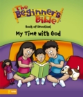Image for Beginner&#39;s Bible Book of Devotions---My Time with God.
