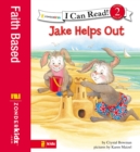 Image for Jake Helps Out: Biblical Values
