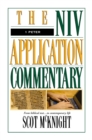 Image for 1 Peter: the NIV application commentary from biblical text...to contemporary life