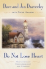Image for Do not lose heart: meditations of encouragement and comfort