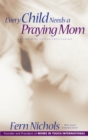 Image for Every child needs a praying mom