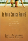 Image for Is your church ready?: motivating leaders to live an apologetic life