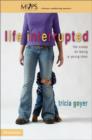 Image for Life interrupted: the scoop on being a young mom