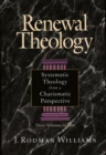 Image for Renewal Theology: Systematic Theology from a Charismatic Perspective