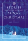 Image for Stories Behind the Best-Loved Songs of Christmas