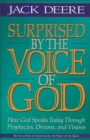 Image for Surprised by the Voice of God: How God Speaks Today Through Prophecies, Dreams, and Visions