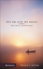 Image for This day with the Master: 365 daily meditations