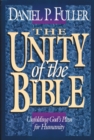Image for The unity of the Bible: unfolding God&#39;s plan for humanity