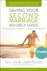 Image for Saving your Second marriage before it starts workbook for men updated: nine questions to ask before---and after---you remarry