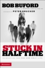 Image for Stuck in halftime: reinvesting your one and only life