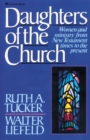 Image for Daughters of the church: women and ministry from new testament times to the present