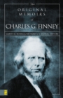 Image for The original memoirs of Charles G. Finney