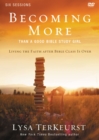 Image for Becoming More Than a Good Bible Study Girl Video Study : Living the Faith after Bible Class Is Over