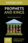 Image for Prophets And Kings Discovery Guide: Being In The Culture And Not Of It