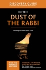 Image for In the dust of the rabbi  : learning to live as Jesus lived