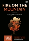 Image for Fire on the Mountain Video Study : Displaying God to a Broken World