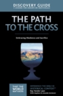 Image for The path to the cross: embracing obedience and sacrifice : 11