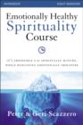Image for Emotionally Healthy Spirituality Course Workbook : It&#39;s Impossible to be Spiritually Mature, While Remaining Emotionally Immature