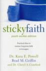 Image for Sticky Faith, Youth Worker Edition : Practical Ideas to Nurture Long-Term Faith in Teenagers