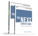 Image for The Next Christians Participant&#39;s Guide with DVD : How to Live the Gospel and Restore the World