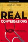 Image for Real Conversations Participant&#39;s Guide : Sharing Your Faith Without Being Pushy