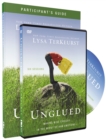 Image for Unglued Participant&#39;s Guide with DVD : Making Wise Choices in the Midst of Raw Emotions