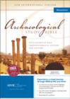 Image for Archaeological Study Bible : An Illustrated Walk Through Biblical History and Culture