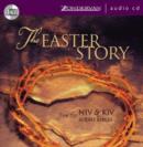 Image for The Easter Story : From the NIV and KJV Audio Bibles