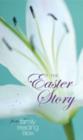 Image for The Easter Story from the Family Reading Bible