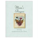 Image for Mom&#39;s Prayers from the Heart Journal