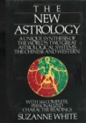 Image for NEW ASTROLOGY : A UNIQUE SYNTHESIS OF TH