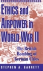 Image for Ethics and Airpower in World War II