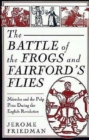 Image for The Battle of the Frogs and Fairford&#39;s Flies