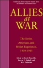 Image for Allies at War : The Soviet, American, and British Experience, 1939-1945