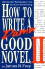 Image for How to Write a Damn Good Novel