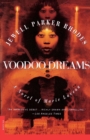 Image for Voodoo Dreams : A Novel of Marie Laveau