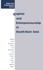 Image for Capital and Entrepreneurship in South-East Asia