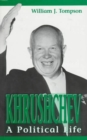Image for Khrushchev: A Political Life