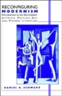 Image for Reconfiguring Modernism : Explorations in the Relationship between Modern Art and Modern Literature