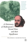 Image for A Dictionary of Shakespeare’s Sexual Puns and Their Significance