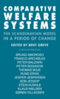 Image for Comparative Welfare Systems : The Scandinavian Model in a Period of Change