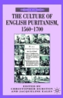 Image for The Culture of English Puritanism, 1560-1700