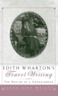Image for Edith Wharton&#39;s Travel Writing : The Making of a Connoisseur
