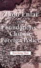 Image for Zhou Enlai and the Foundations of Chinese Foreign Policy