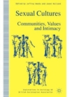 Image for Sexual Cultures : Communities, Values and Intimacy